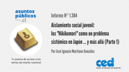 Aislamiento social juvenil: los "Hikikomori" como un problema sistémico en Japón ... y más allá (Parte 1)