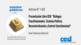 Presentación Libro CED: “Diálogos Constitucionales: Sistema Político, Descentralización y Control Constitucional”