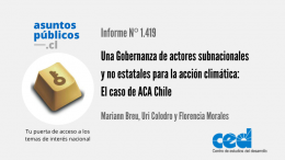 Una gobernanza de actores subnacionales y no estatales para la acción climática: El caso de ACA Chile