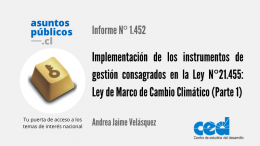 Implementación de los instrumentos de gestión consagrados en la Ley N°21.455: Ley de Marco de Cambio Climático (Parte 1)