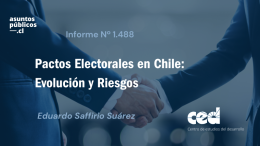 Pactos Electorales en Chile: Evolución y Riesgos