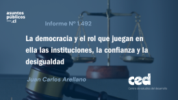 “La democracia y el rol que juegan en ella las instituciones, la confianza y la desigualdad”